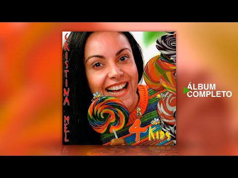 Cristina Mel - 4 Kids (Álbum Completo)