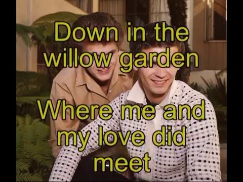"Down In The Willow Garden" - traditional - The Everly Brothers