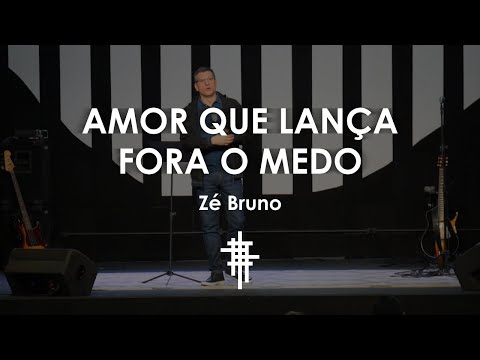 #24 - Amor que lança fora o medo - Zé Bruno - Periago