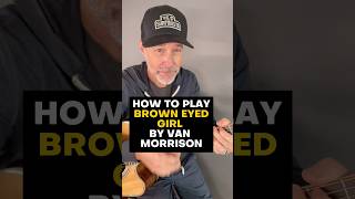 How To Play Brown Eyed Girl By By Van Morrison