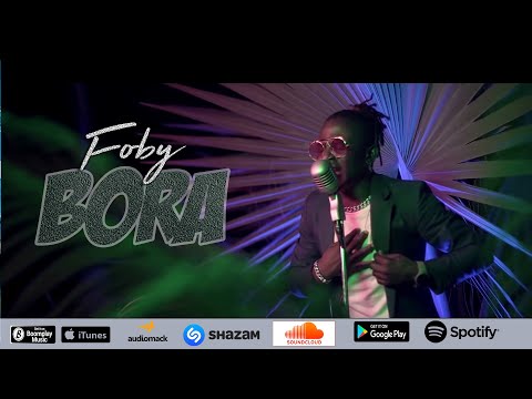 Foby   Bora (Official Music Video)