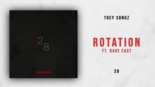 Trey Songz - Rotation Ft. Dave East (28)