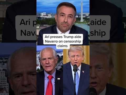 Ari presses Trump aide Peter Navarro on censorship claims