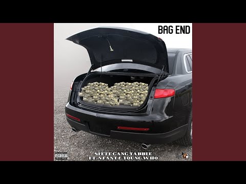 BAG END (feat. Nfant & Young Who)