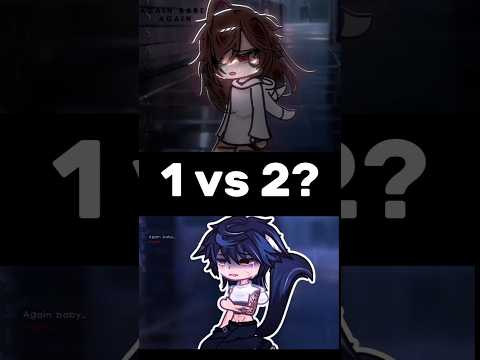 1 or 2? #gacha #gachameme #gachalife #gachalifememe #gachatrend #gachatiktok #short #fyp #foryou
