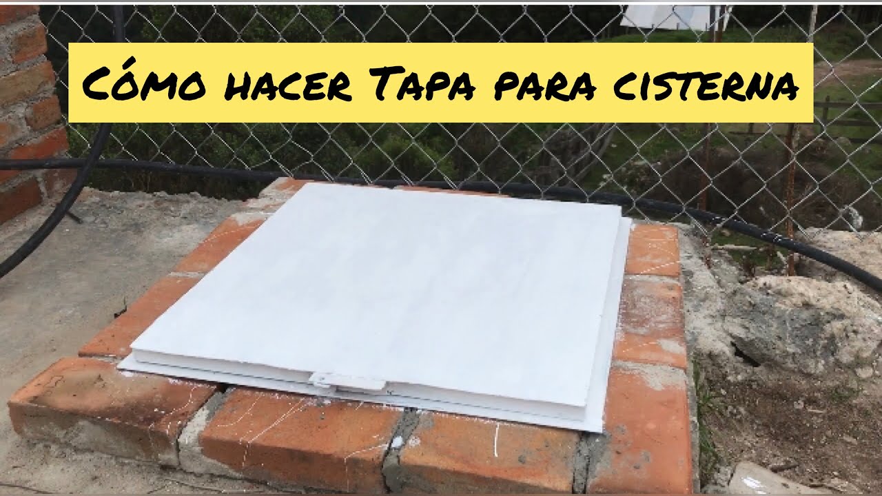 Watch TAPA PARA CISTERNA ECONÓMICA Now TAPA PARA CISTERNA ECONÓMICA