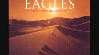 The Eagles - Waiting In The Weeds
