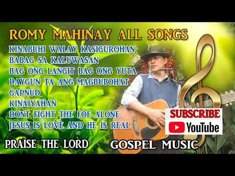 THE BEST OF ROMY MAHINAY:   "MY CHRISTIAN SONGS"