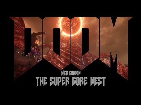 Mick Gordon – The Super Gore Nest – DOOM Eternal Gamerip Soundtrack