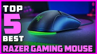 Top 7 Best Razer Gaming Mouse in 2023 | Review and Buying Guide