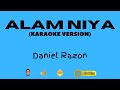 ALAM NIYA Karaoke Version Daniel Razon