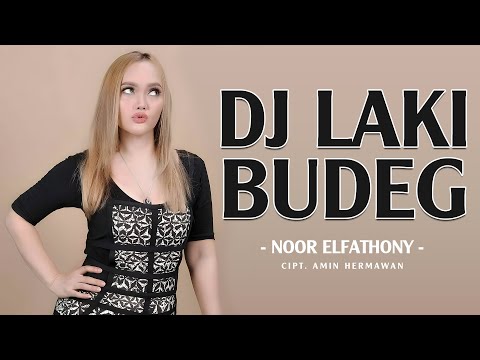 DJ TARLING LAKI BUDEG - NOOR ELFATHONY (REMIX VERSION)