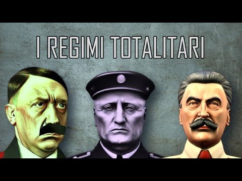 I regimi totalitari fra le due guerre mondiali. Origini e caratteristiche comuni
