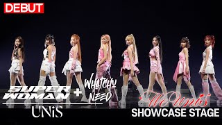 [DEBUT] UNIS - 'SUPERWOMAN' + 'Whatchu Need' Stage |  'WE UNIS' Media Showcase