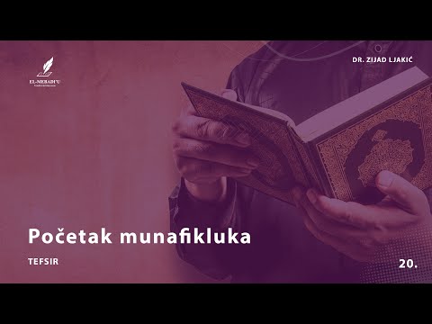 POČETAK MUNAFIKLUKA - Tefsir #20 - dr. Zijad Ljakić