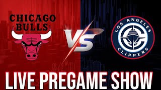 Los Angeles Clippers vs Chicago Bulls Live Pregame Show