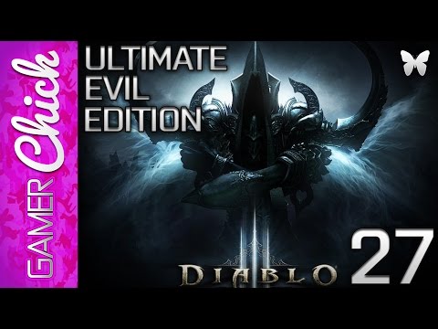 ❤ Diablo 3: Ultimate Evil Edition [Part 27 Act II - Lord of Lies!] (Xbox One) w/ GamerChick