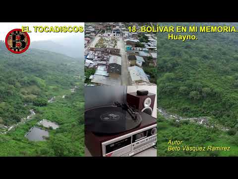 18.-BOLÍVAR EN MI MEMORIA - Huayno.