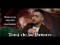 Toni de la Brasov - Beau sa nu mai simt singuratate - Official video 2023
