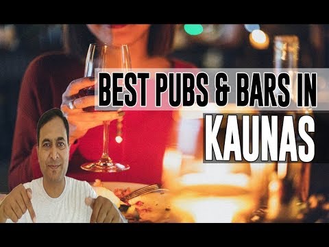 Best Bars Pubs & hangout places in Kaunas, Lithuania