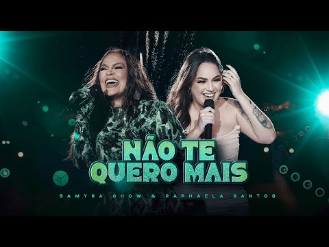 Não Te Quero Mais - Samyra Show ft. Raphaela Santos (clipe oficial)