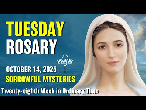 Tuesday Rosary 💙 Sorrowful Mysteries of the Rosary 💙 October 14, 2025 VIRTUAL ROSARY