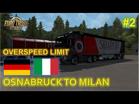 ETS 2 TIMELAPSE | #2 | OSNABRUCK TO MILAN
