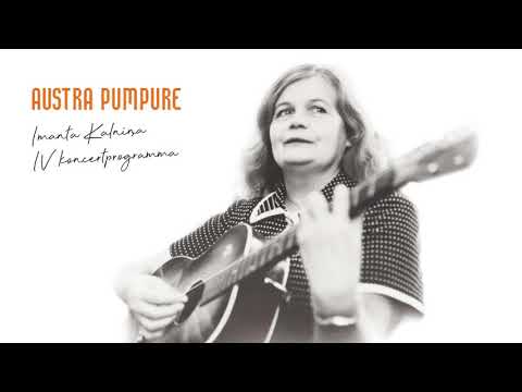 Austra Pumpure - Fināla dziesma  (Imants Kalniņš / Andrejs Upīts)