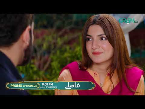 Faaslay Episode 39 Promo | Tomorrow at 8:00 PM | Ali Ansari - Saboor Ali | Only On Green TV