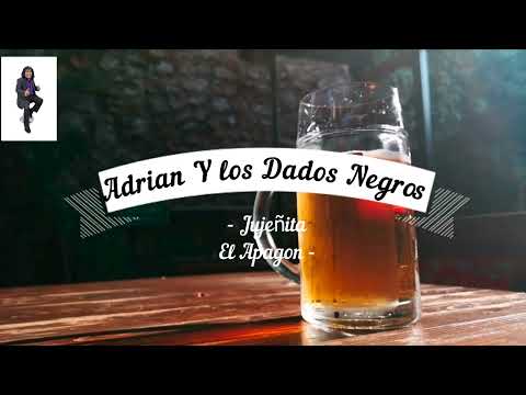 Jujenita - Adrián y los Dados Negros