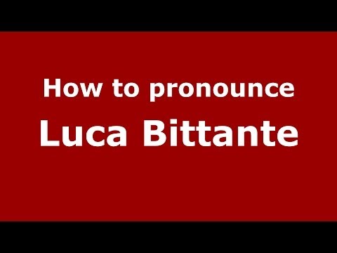 How to pronounce Luca Bittante (Italian/Italy)  - PronounceNames.com