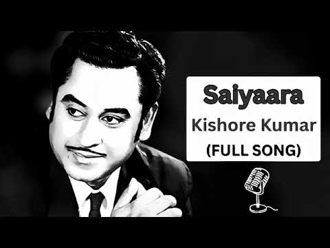 SAIYAARA | Kishor Kumar || Haye Main Mar Hi jau || Old Goldern Era Viral Song #saiyaara 