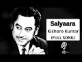 SAIYAARA Kishor Kumar Haye Main Mar Hi Jau Old Goldern Era Viral Song Saiyaara