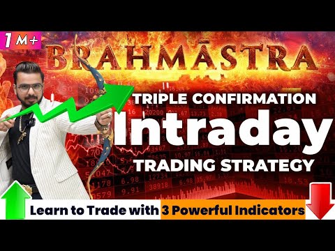 Brahmastra Triple Confirmation Intraday & Option 