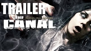 The Canal 2014 U.S. Horror Movie Trailer HD - NEW