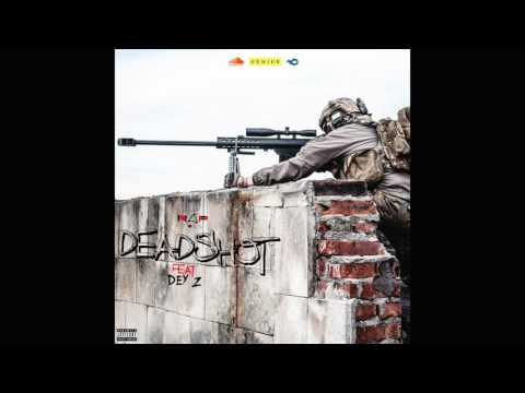 Raptors x Dzayna - Deadshot (Feat. Dey Z) (Audio)
