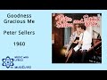 Goodness Gracious Me - Peter Sellers 1960 HQ Lyrics MusiClypz