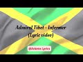 Admiral Tibet Informer Lyric Video