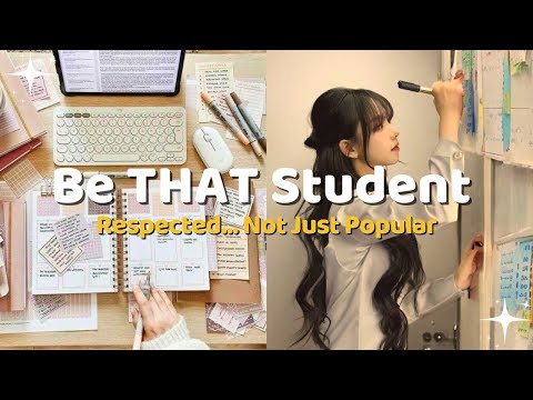 How to Be THAT Student at School 💖 (Not Popular — Respected)