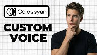 How To Use Colossyan Custom Voice (Working 2026)