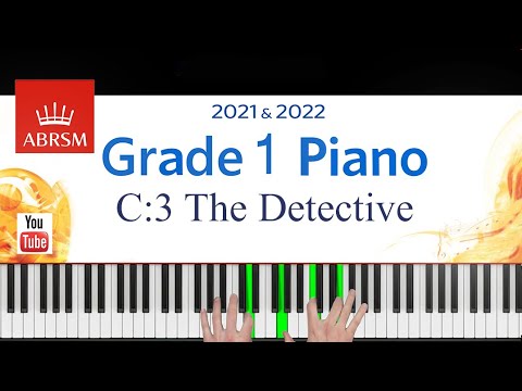 ABRSM 2021-2022 Grade 1, C:3. The Detective ~ P. Wedgwood. Piano exam piece