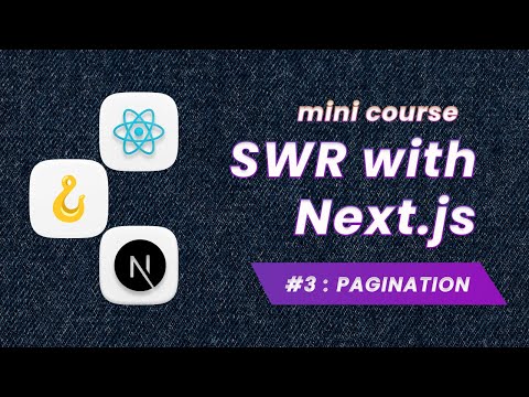 [ 4 ] Pagination | Infinite Scroll using SWR Hook with Next Js | React