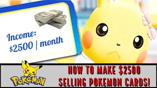 So You Want to Make Money Selling Pokemon Cards, Here is How!