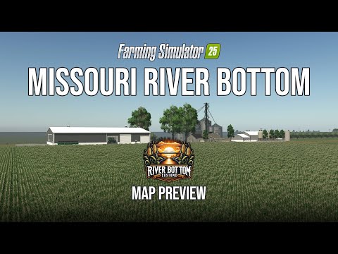 Missouri River Bottom is BACK and totally different! - FS25