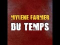 Mylène Farmer - Du Temps 