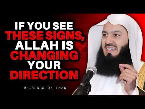 If You Feel This… Allah Is Quietly Changing Your Direction | Mufti Menk