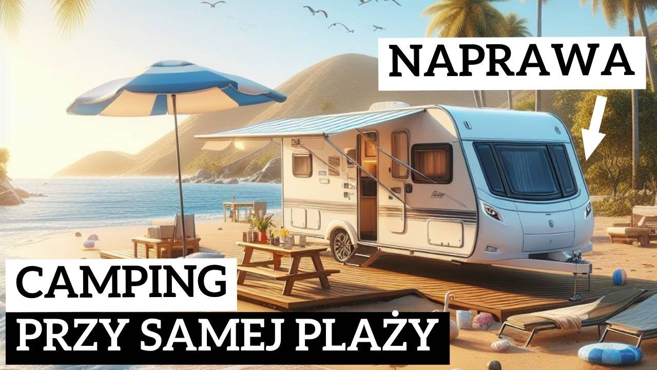 USTERKA w przyczepie! Pierwszy tydzień na kempingu...
