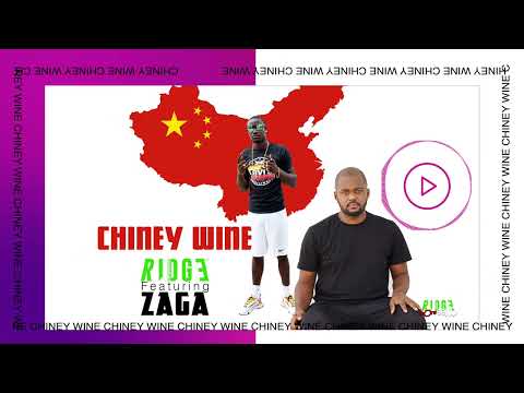 Ridge feat. Zaga & Elim Yen - Chiney Wine