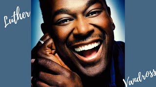 Luther Vandross - Too Far Down