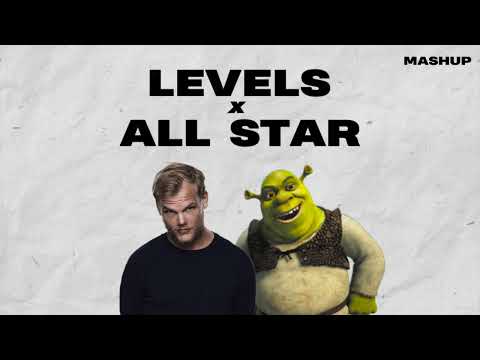 Levels x All Star [Mashup] - Avicii, Smash Mouth